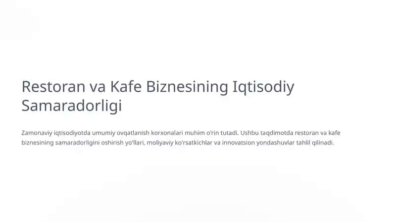 Restoran va Kafe Biznesining Iqtisodiy Samaradorligi