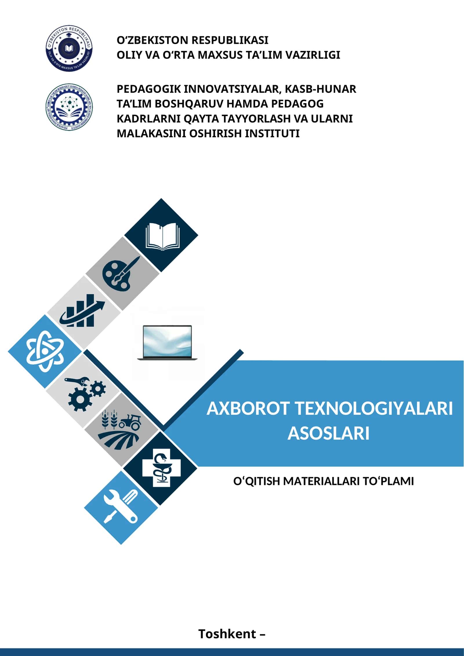 “Axborot texnologiyalari asoslari” fanidan O‘QITISH MATERIALLARI TO‘PLAMI