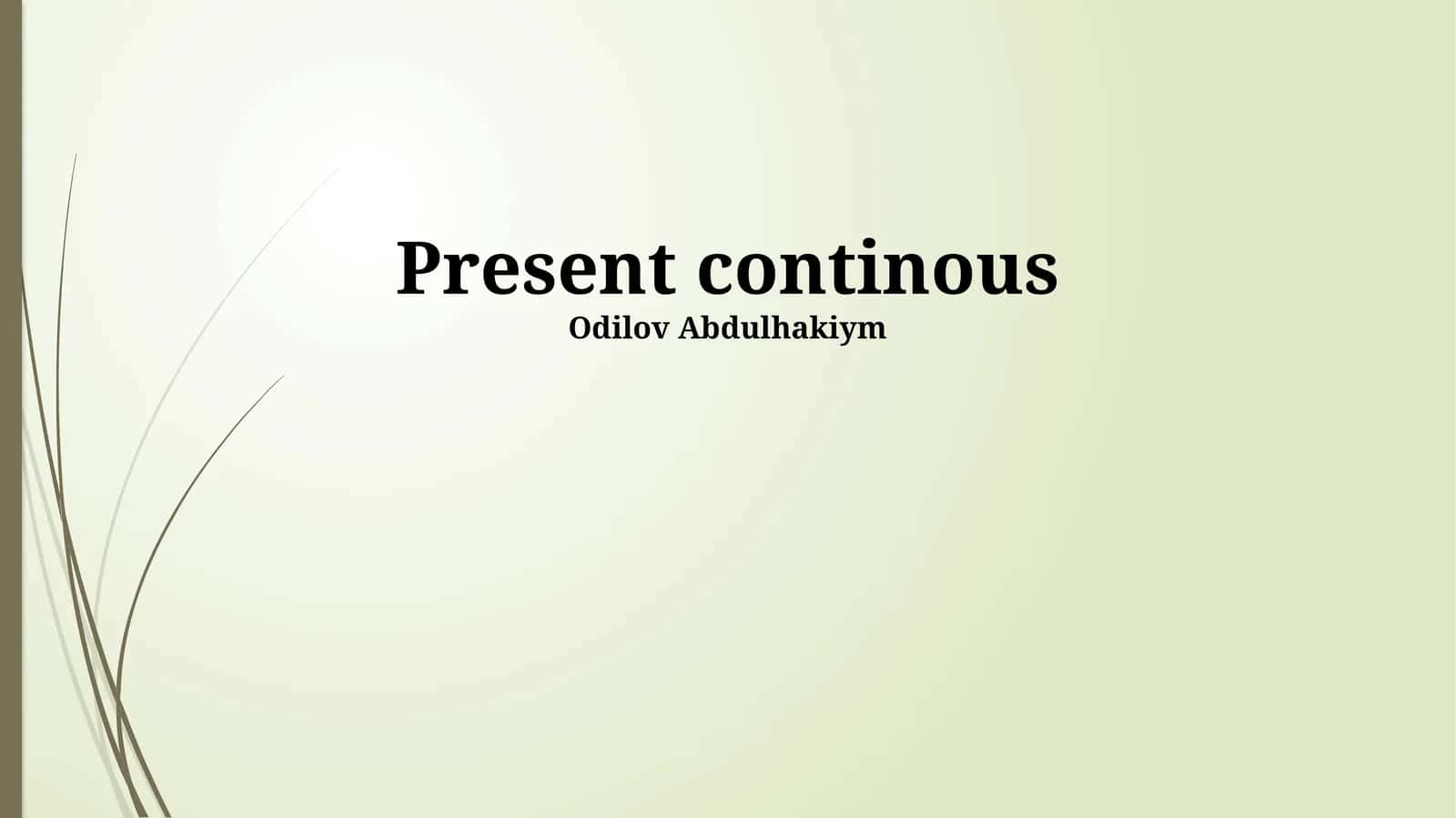 Present continous
