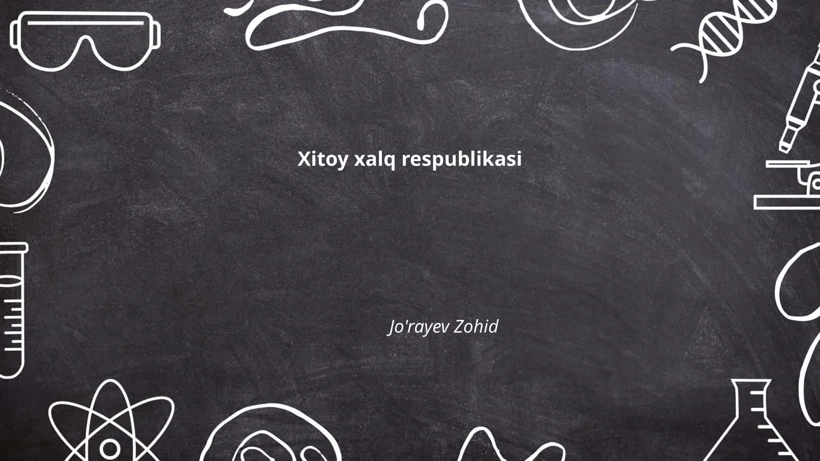 Xitoy Xalq Respublikasi