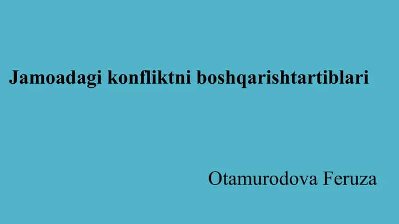 Jamoadagi konfliktni boshqarish tartibi