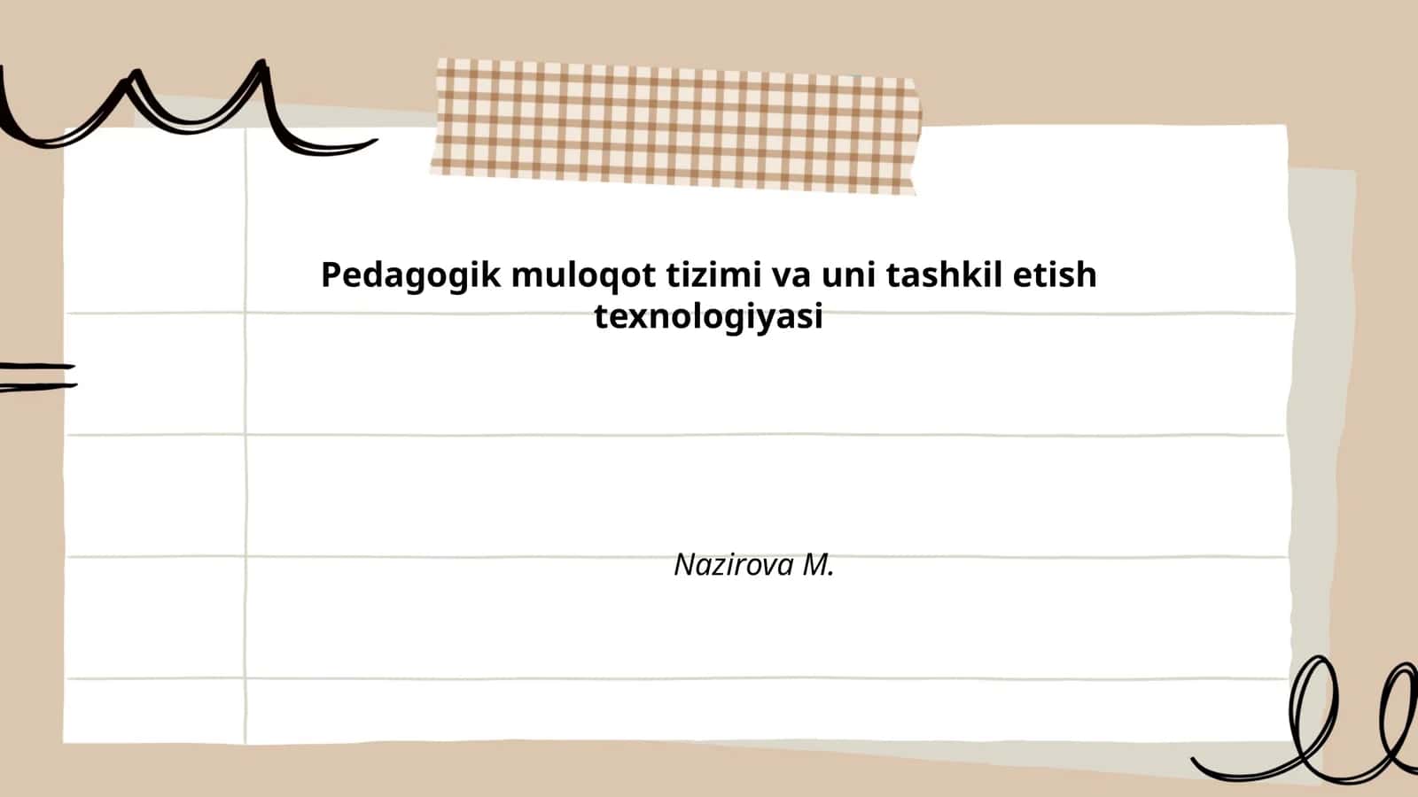 Pedagogik muloqot tizimi va uni tashkil etish texnologiyasi