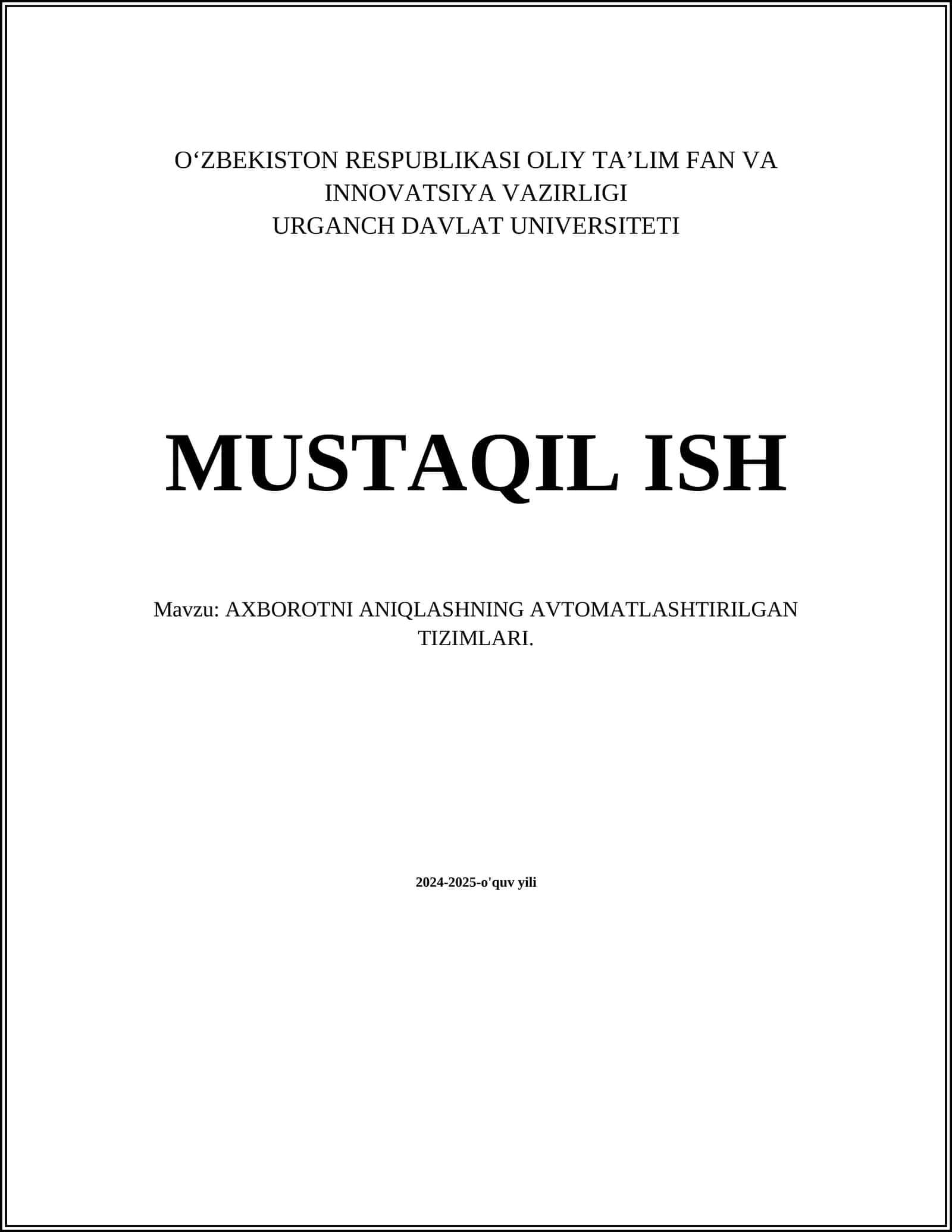 AXBOROTNI ANIQLASHNING AVTOMATLASHTIRILGAN TIZIMLARI