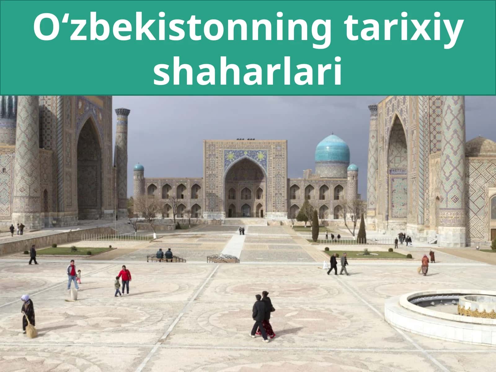 O‘zbekistonning tarixiy shaharlari