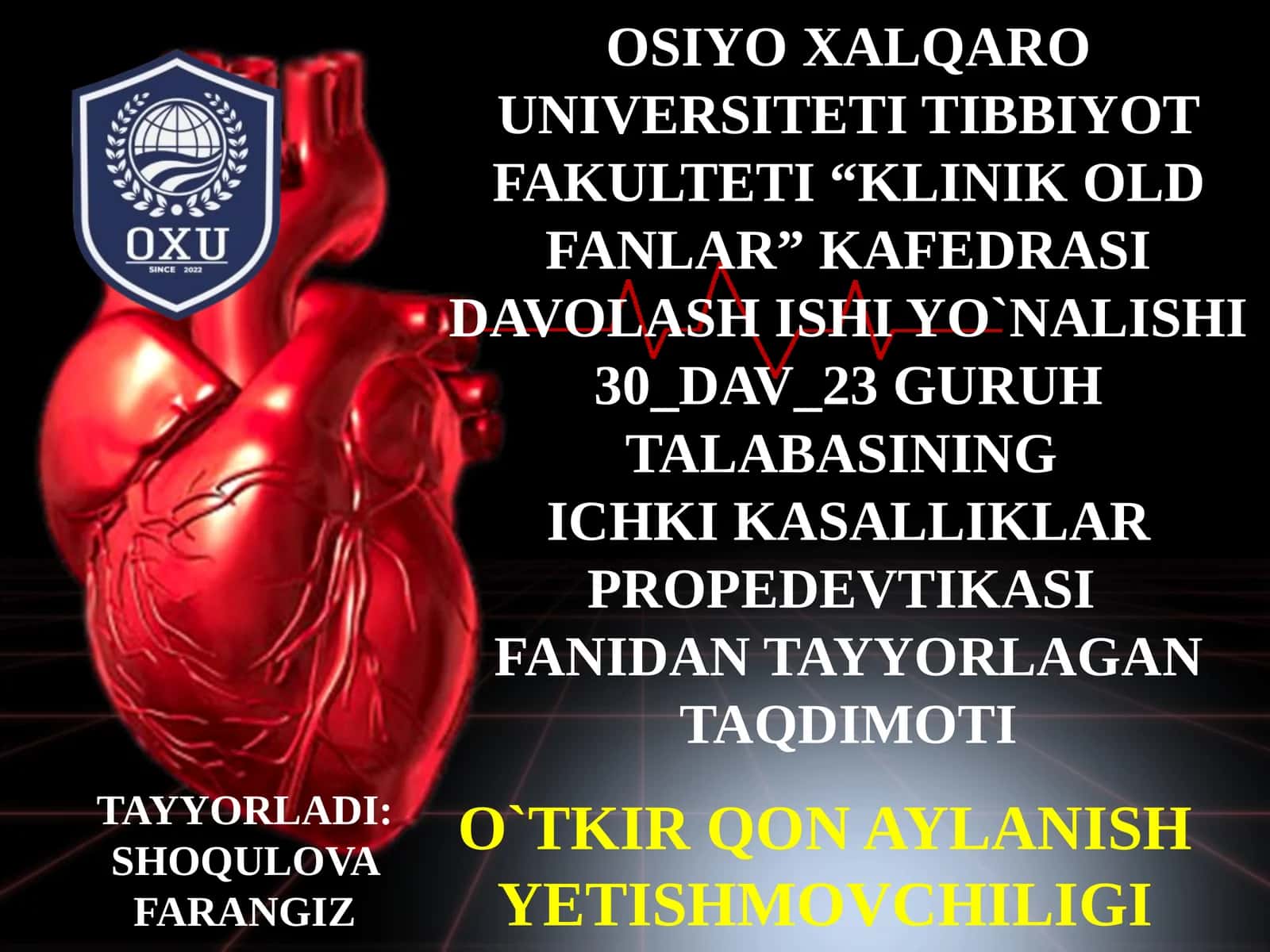O`TKIR QON AYLANISH YETISHMOVCHILIGI