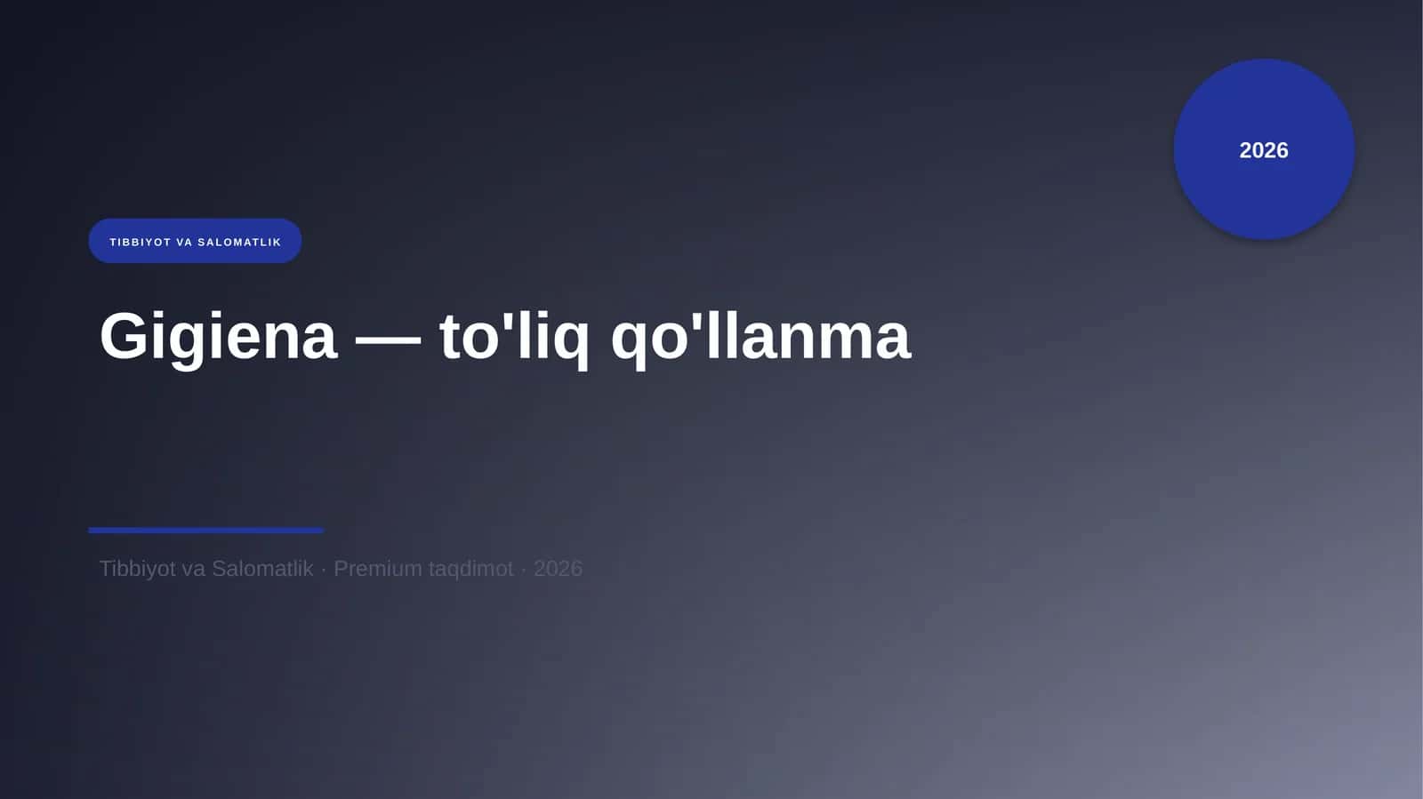 Gigiena — to'liq qo'llanma