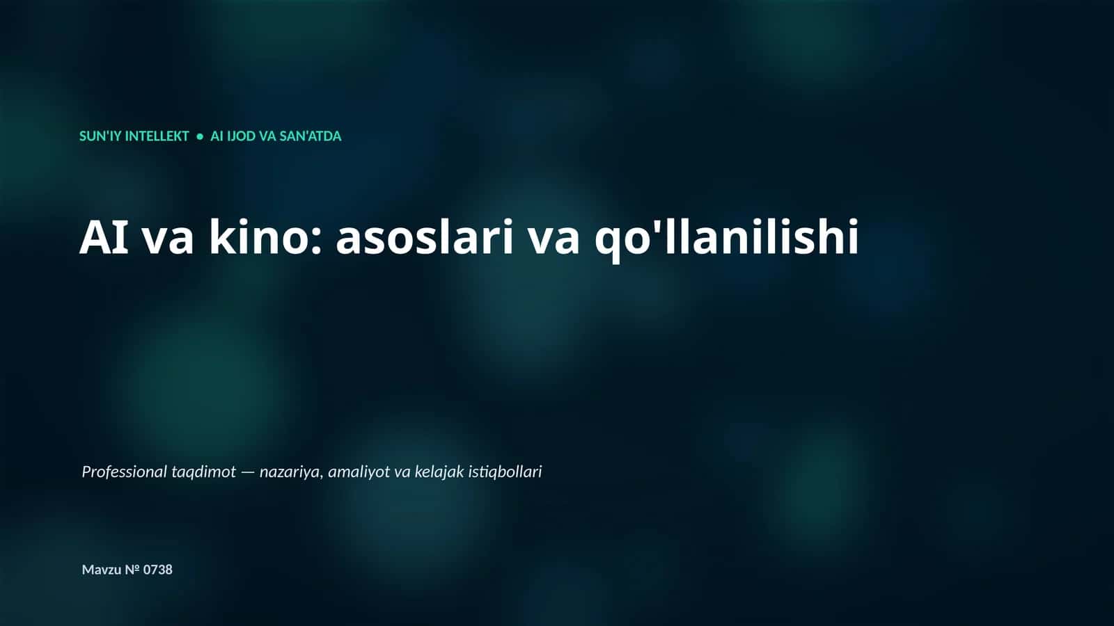 SUN'IY INTELLEKT • AI IJOD VA SAN'ATDA