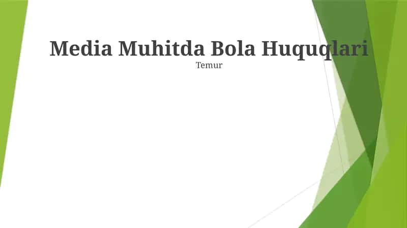 Media Muhitda Bola Huquqlari