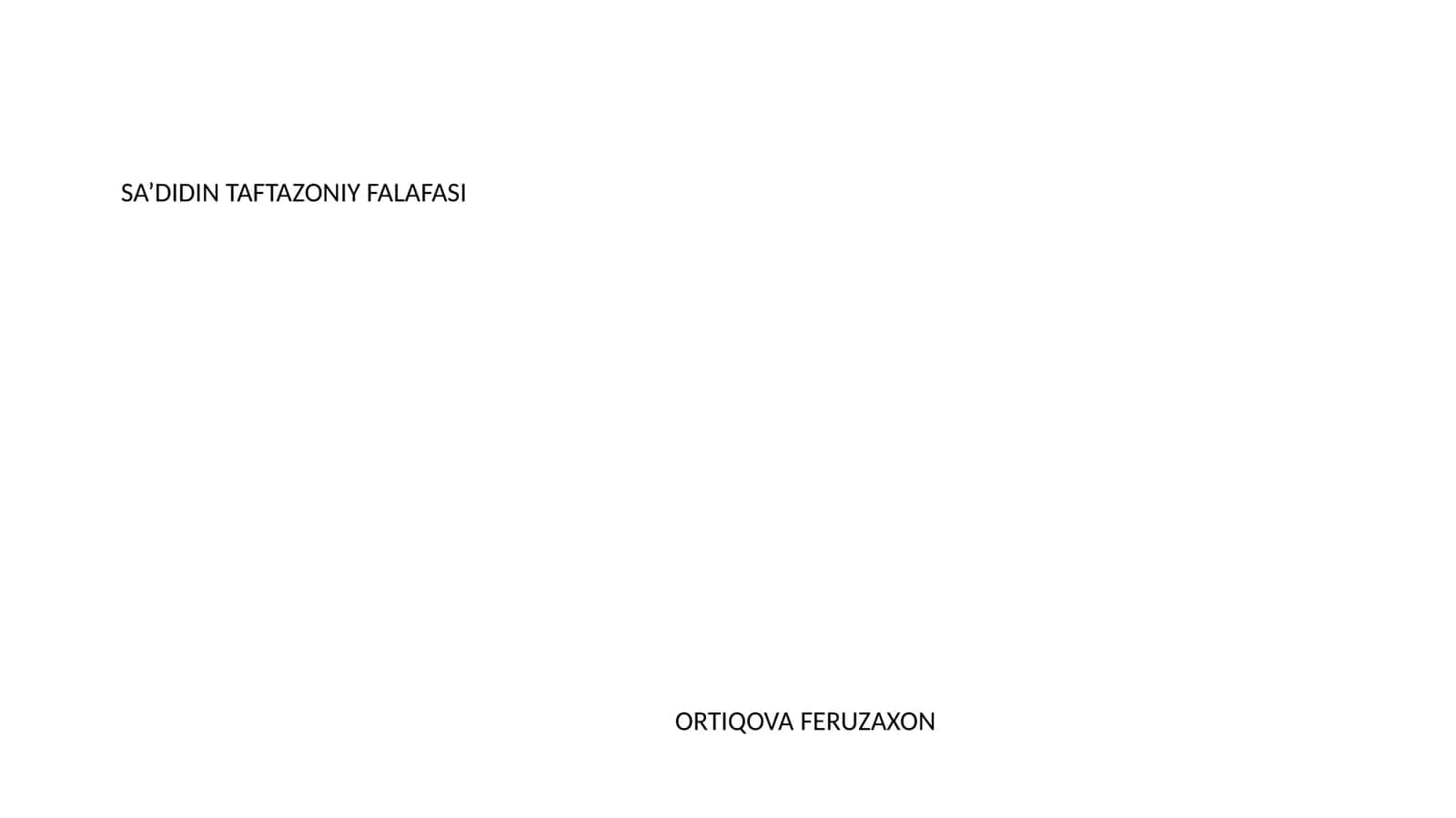 SA’DIDIN TAFTAZONIY FALAFASI