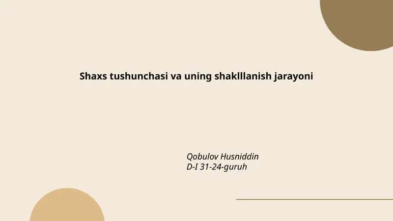 Shaxs tushunchasi va uning shaklllanish jarayoni