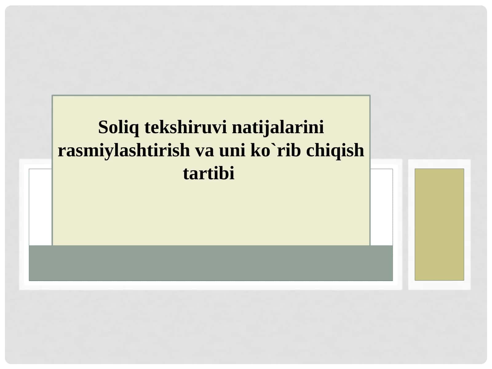 Soliq tekshiruvi natijalarini rasmiylashtirish va uni ko`rib chiqish tartibi