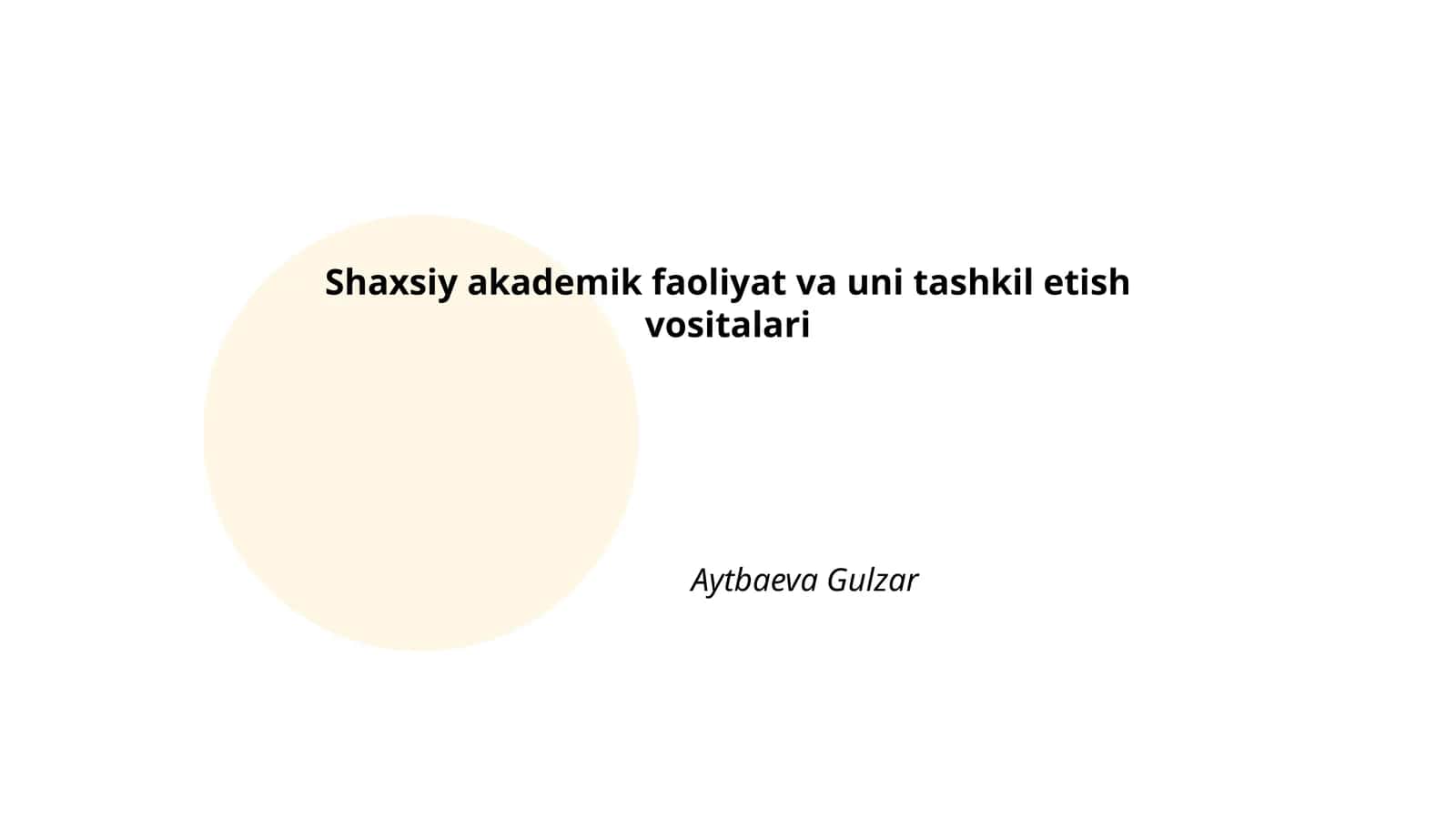 Shaxsiy akademik faoliyat va uni tashkil etish vositalari
