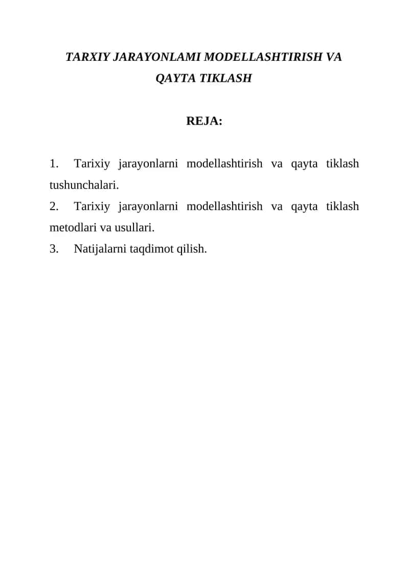 Tarixiy jarayonlarni modellashtirish va qayta tiklash
