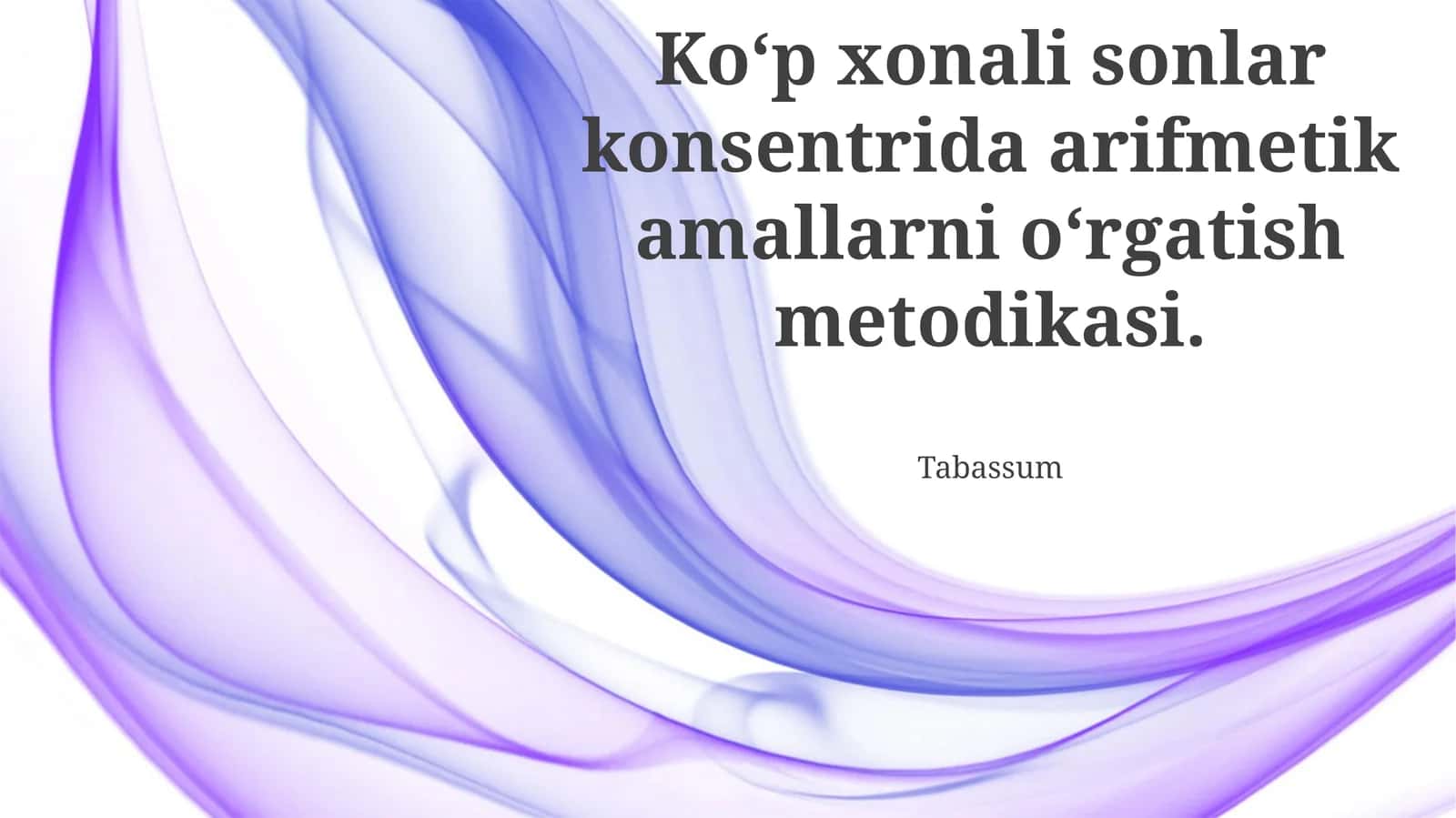 Ko‘p xonali sonlar konsentrida arifmetik amallarni o‘rgatish metodikasi