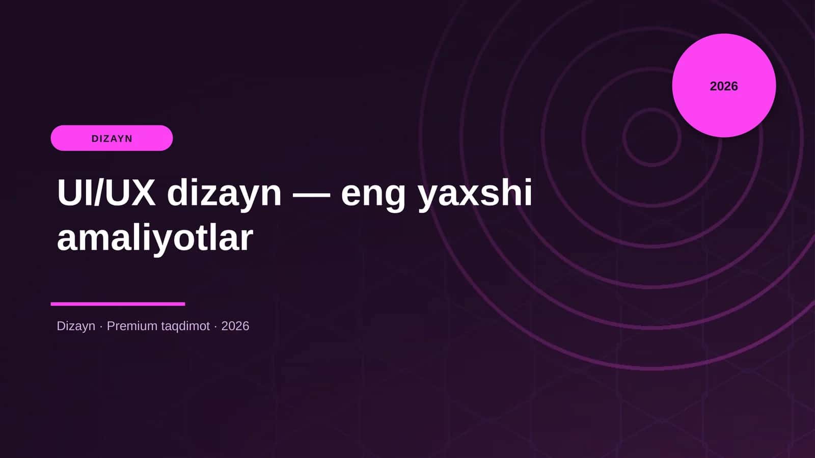 UI/UX dizayn — eng yaxshi amaliyotlar