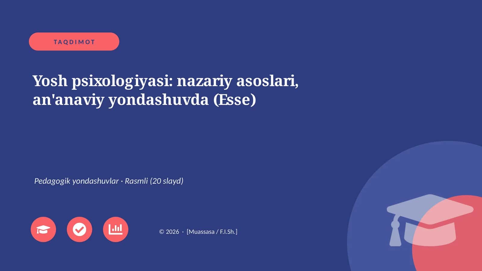 Yosh psixologiyasi: nazariy asoslari, an'anaviy yondashuvda (Esse)