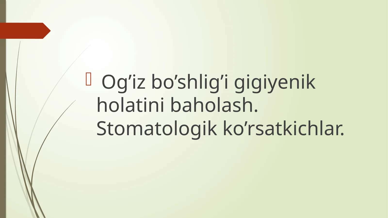 Stomatologik ko'rsatkichlar
