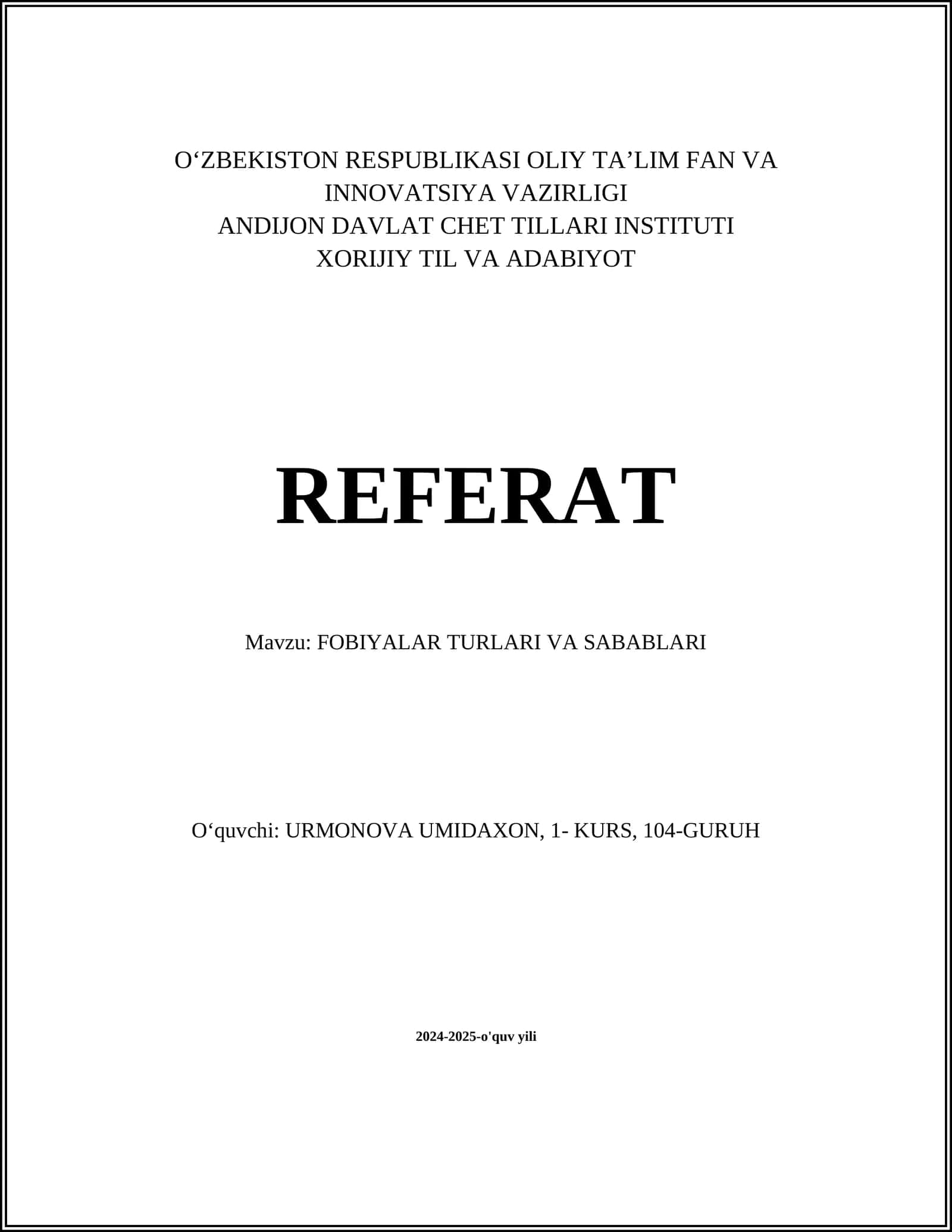 FOBIYALAR TURLARI VA SABABLARI