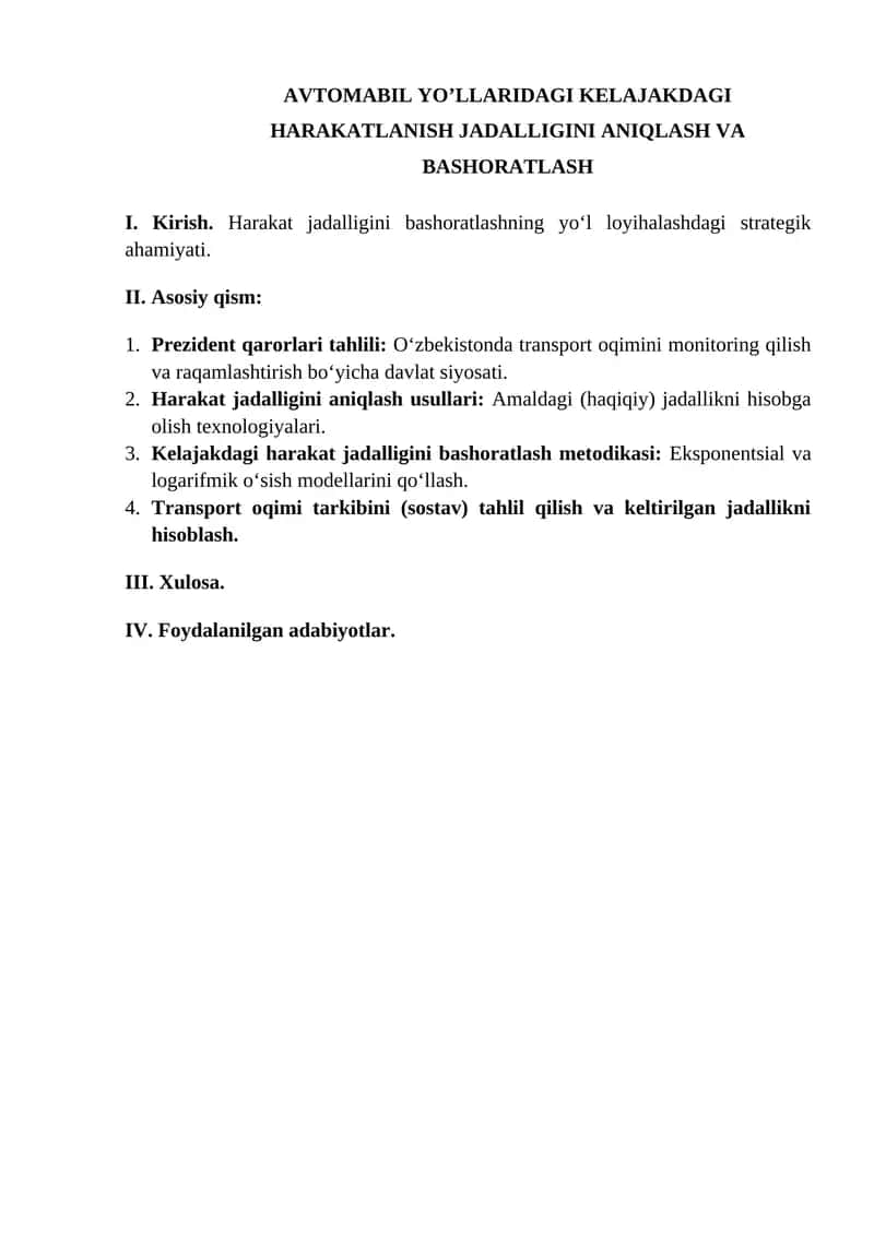 AVTOMABIL YO’LLARIDAGI KELAJAKDAGI HARAKATLANISH JADALLIGINI ANIQLASH VA BASHORATLASH