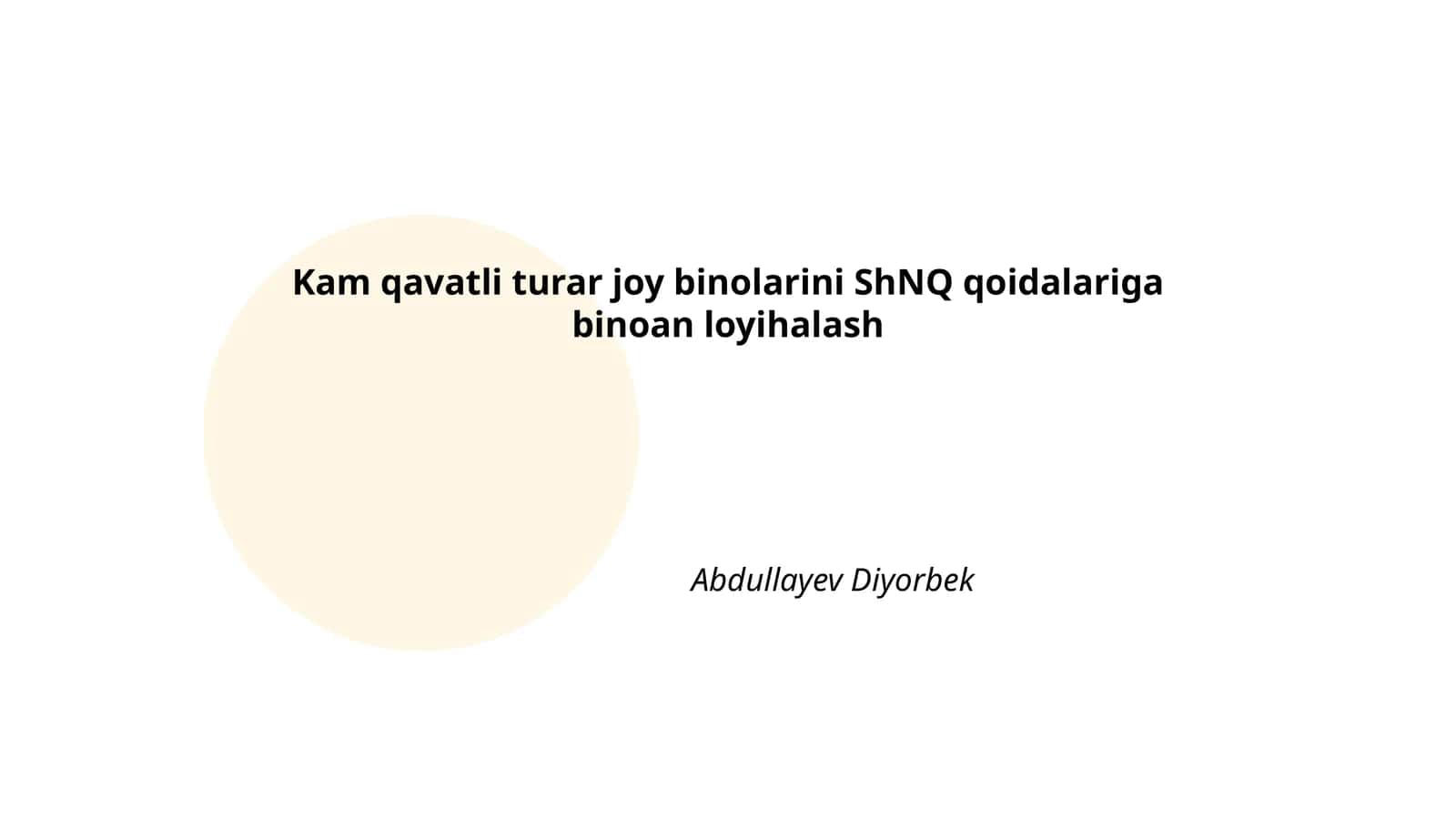Kam qavatli turar joy binolarini ShNQ qoidalariga binoan loyihalash