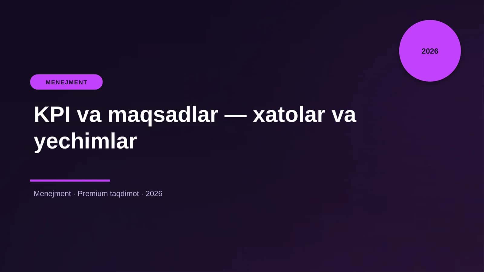 KPI va maqsadlar — xatolar va yechimlar