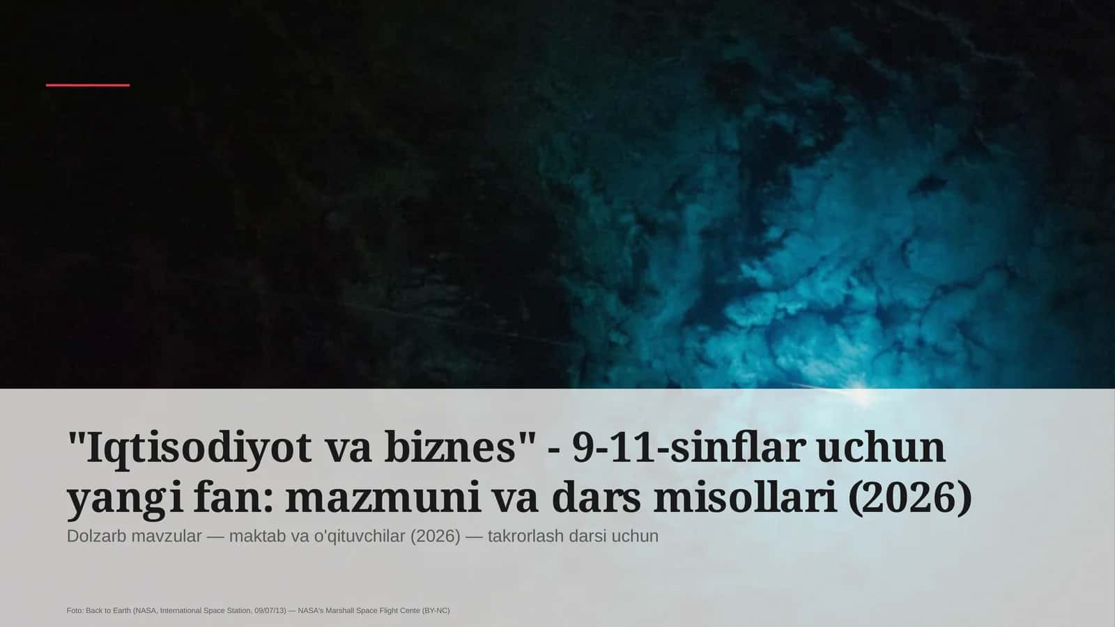 Iqtisodiyot va biznes - 9-11-sinflar uchun yangi fan