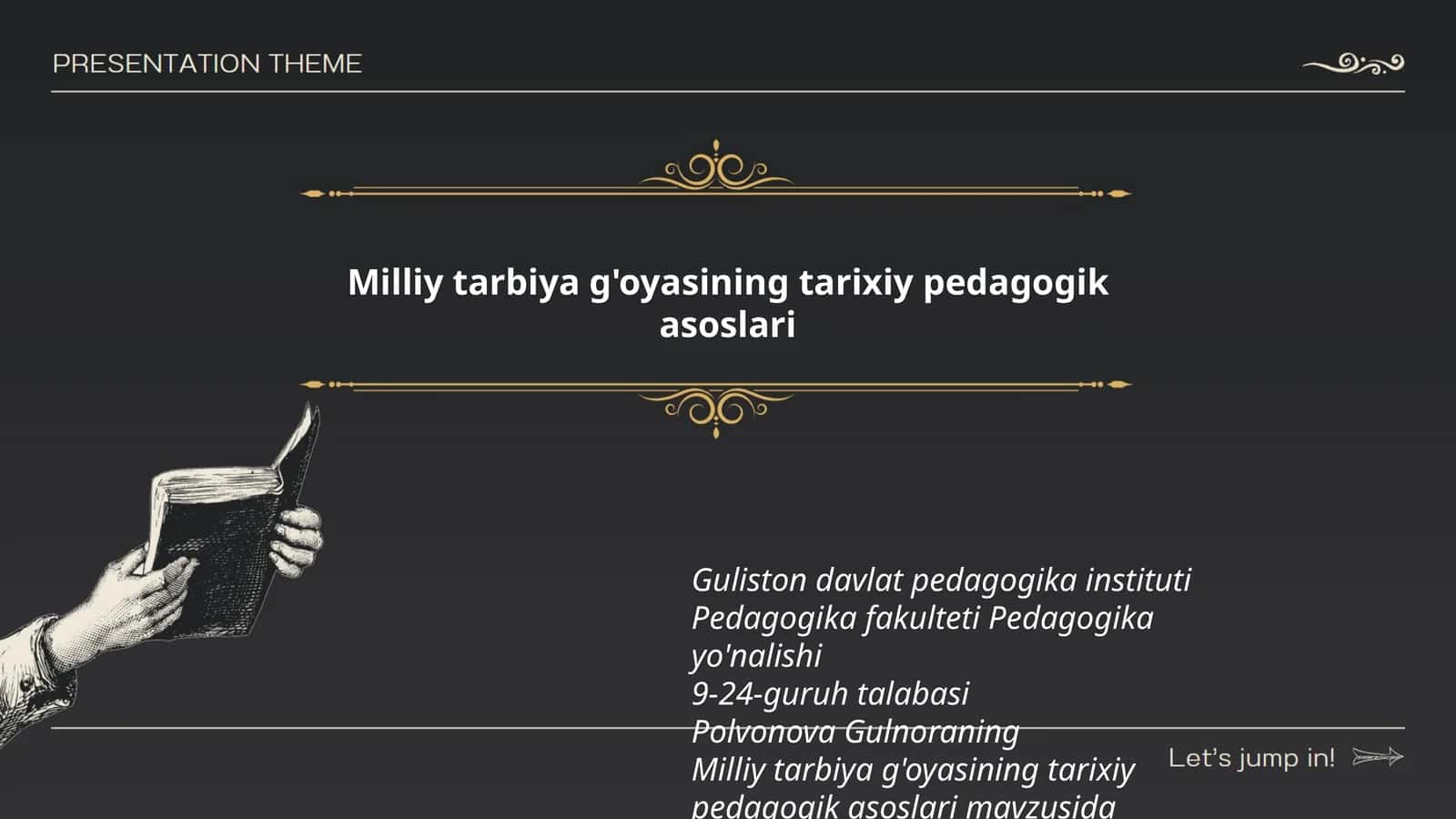 Milliy tarbiya g'oyasining tarixiy pedagogik asoslari