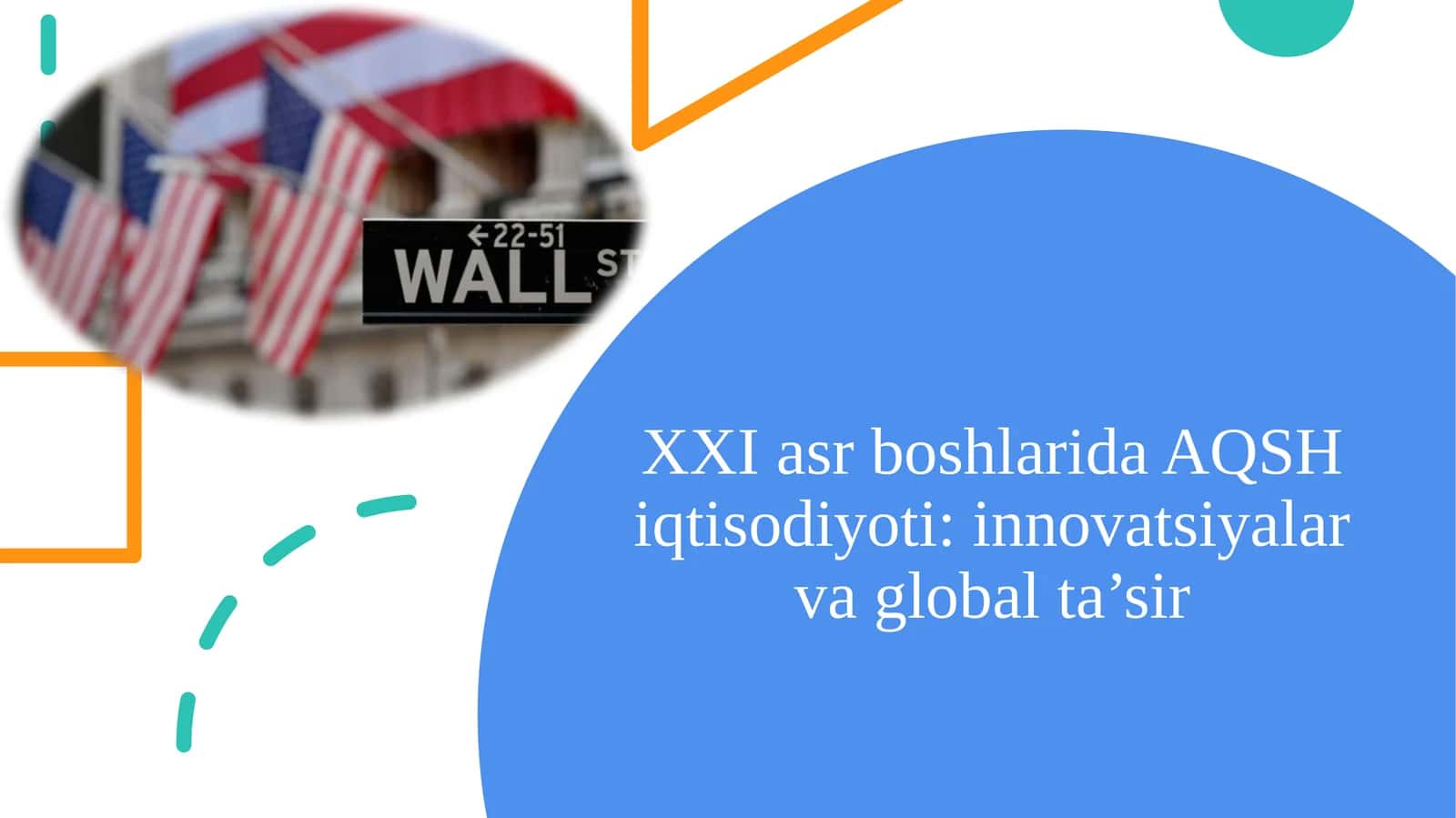 XXI asr boshlarida AQSH iqtisodiyoti: innovatsiyalar va global ta'sir