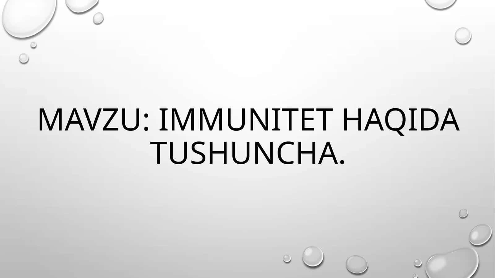 Immunitet haqida tushuncha