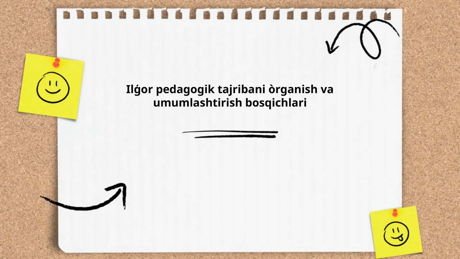 Ilģor pedagogik tajribani òrganish va umumlashtirish bosqichlari
