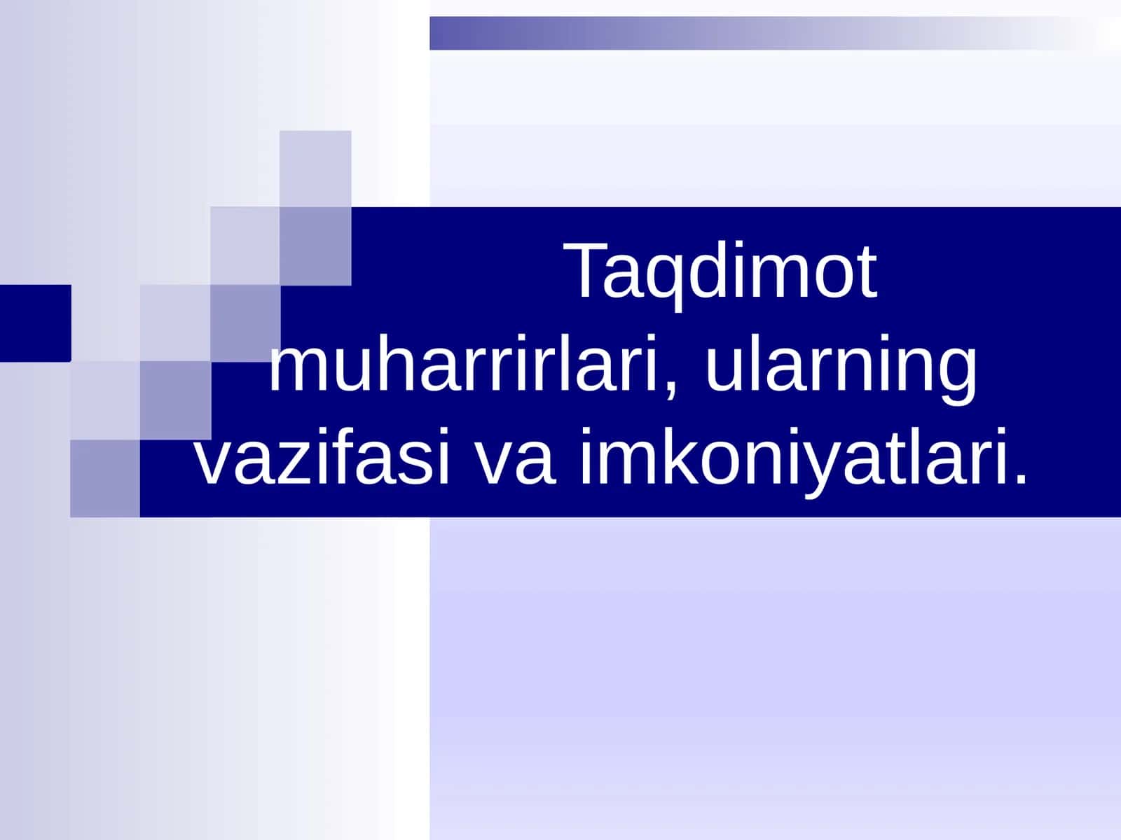 MS Power Point Dasturi va Imkoniyatlari