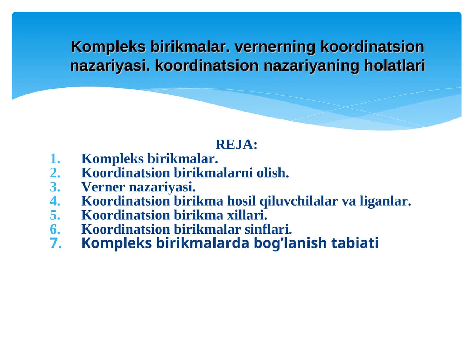 Kompleks birikmalar. Vernerning koordinatsion nazariyasi. Koordinatsion nazariyaning holatlari