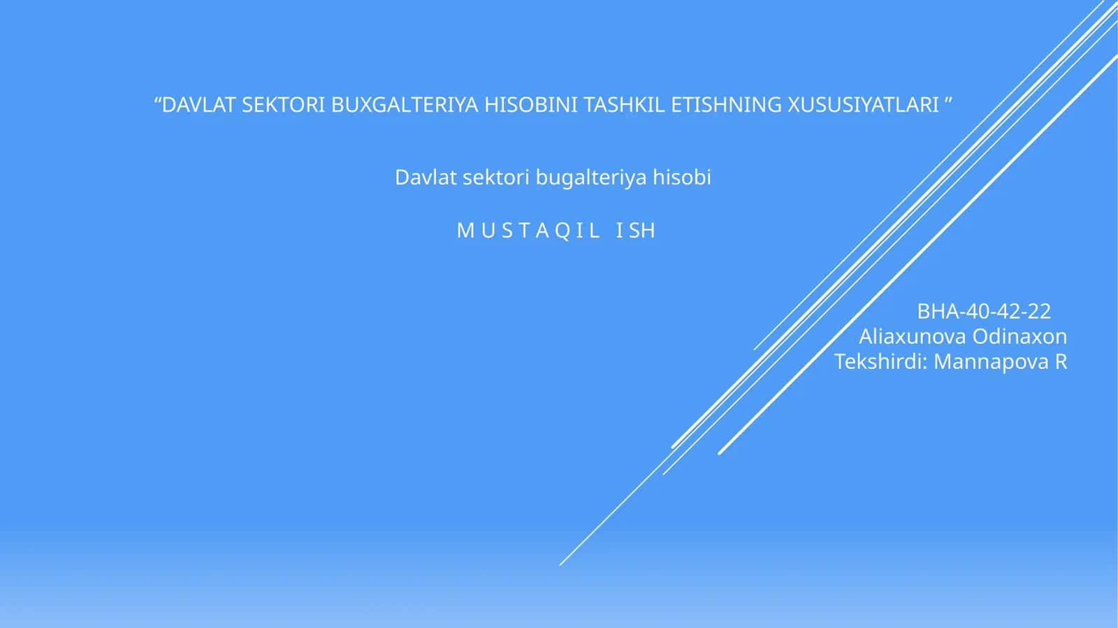 DAVLAT SEKTORI BUXGALTERIYA HISOBINI TASHKIL ETISHNING XUSUSIYATLARI