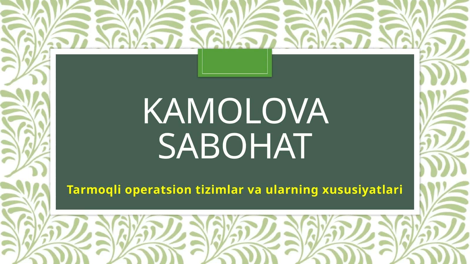 Kamolova Sabohat