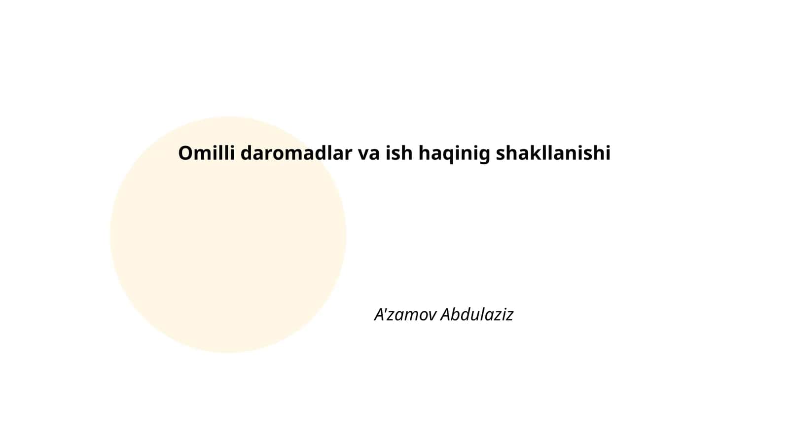 Omilli daromadlar va ish haqinig shakllanishi