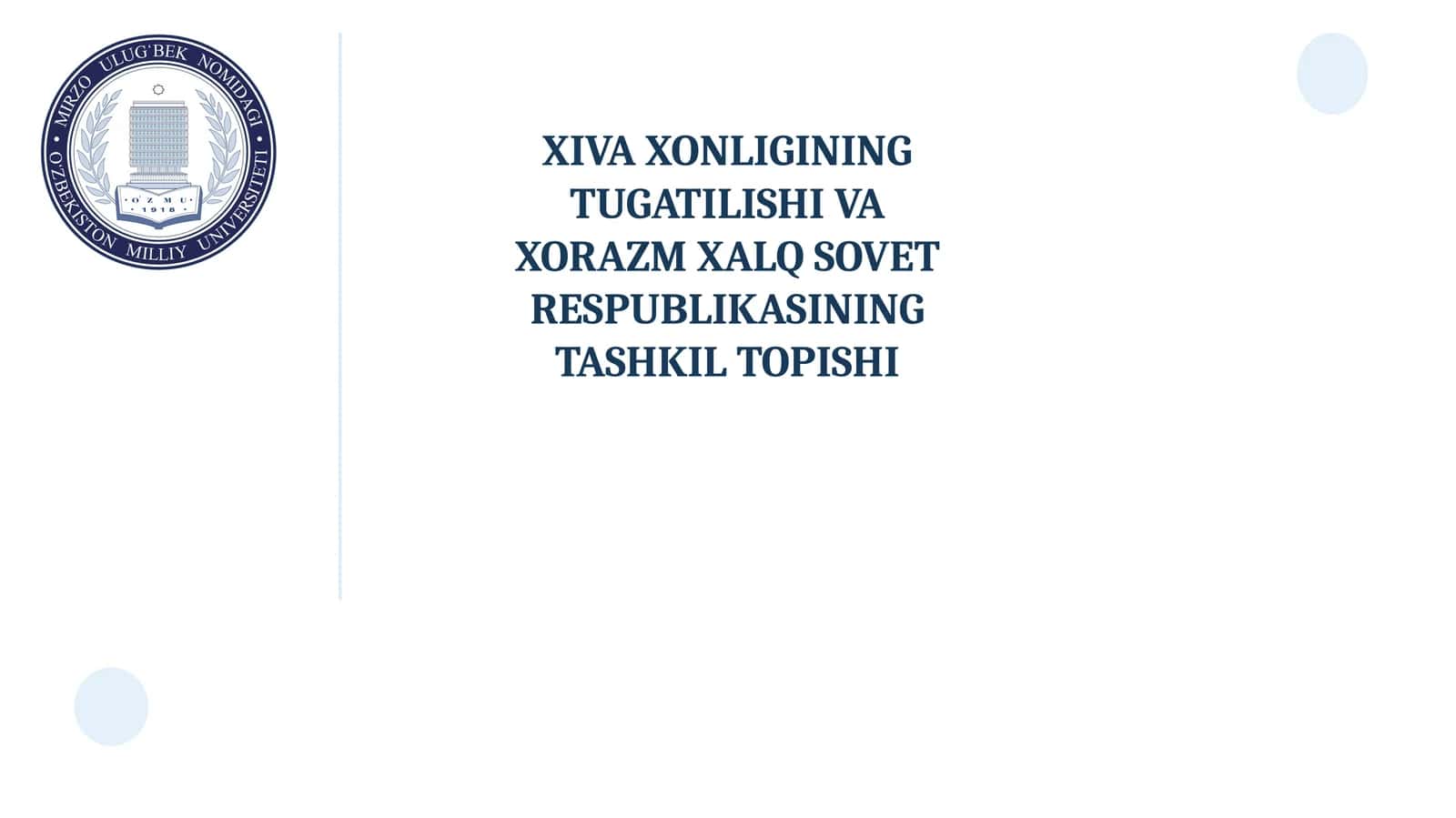 XIVA XONLIGINING TUGATILISHI VA XORAZM XALQ SOVET RESPUBLIKASINING TASHKIL TOPISHI