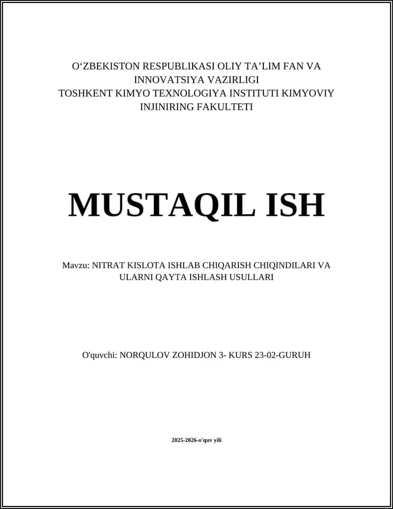 NITRAT KISLOTA ISHLAB CHIQARISH CHIQINDILARI VA ULARNI QAYTA ISHLASH USULLARI