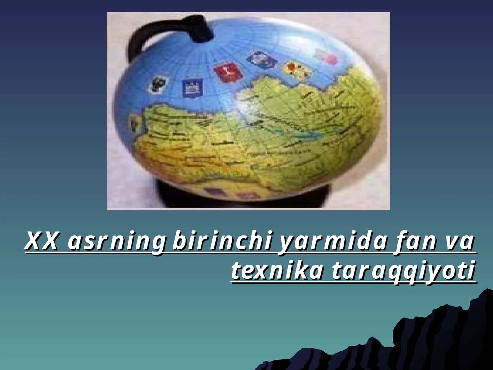 XX asr birinchi yarmida fan va texnika taraqqiyoti