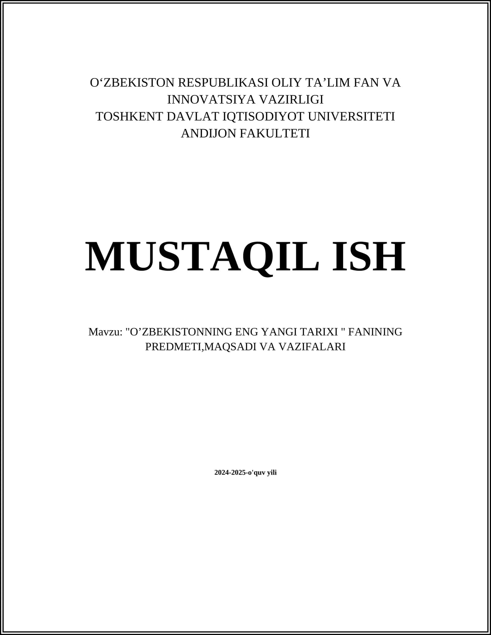 "O’ZBEKISTONNING ENG YANGI TARIXI " FANINING PREDMETI,MAQSADI VA VAZIFALARI