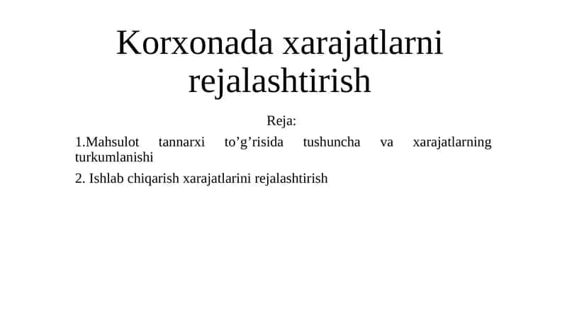 Korxonada xarajatlarni rejalashtirish