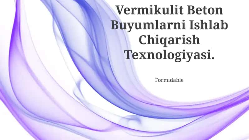 Vermikulit Beton Buyumlarni Ishlab Chiqarish Texnologiyasi