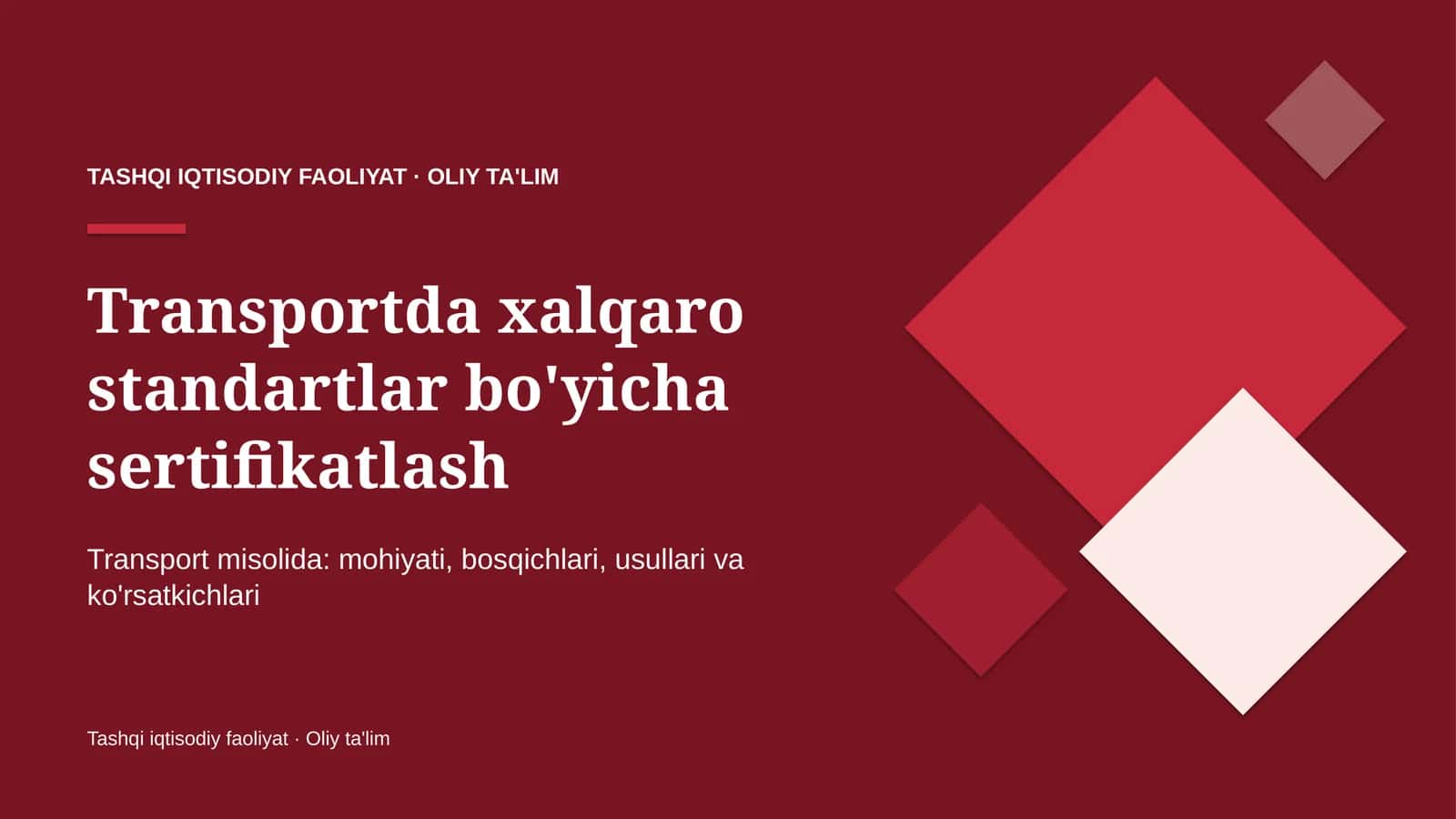 Transportda xalqaro standartlar bo'yicha sertifikatlash