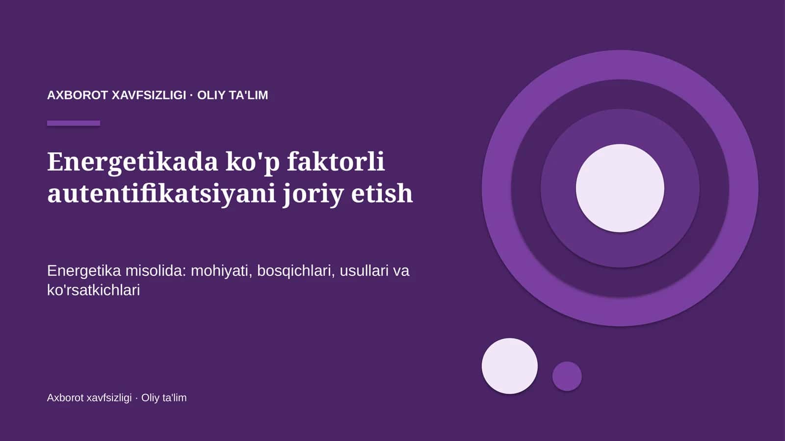 Energetikada ko'p faktorli autentifikatsiyani joriy etish