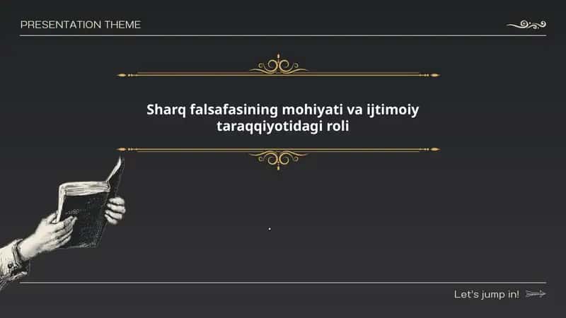 Sharq falsafasining mohiyati va ijtimoiy taraqqiyotidagi roli