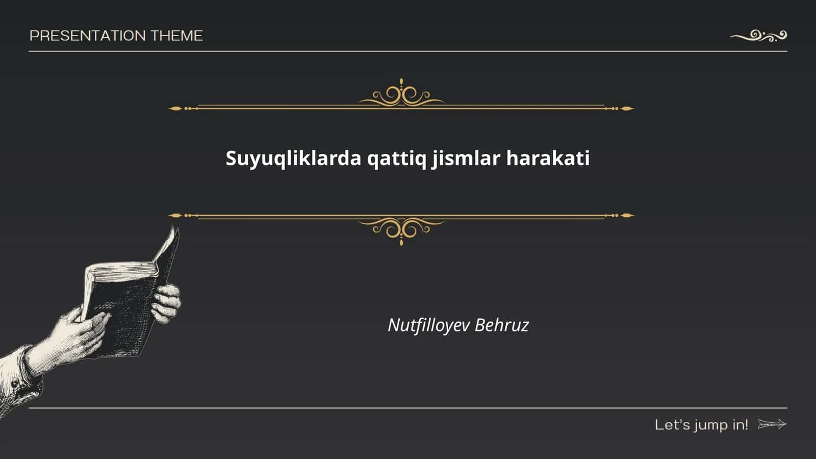 Suyuqliklarda qattiq jismlar harakati