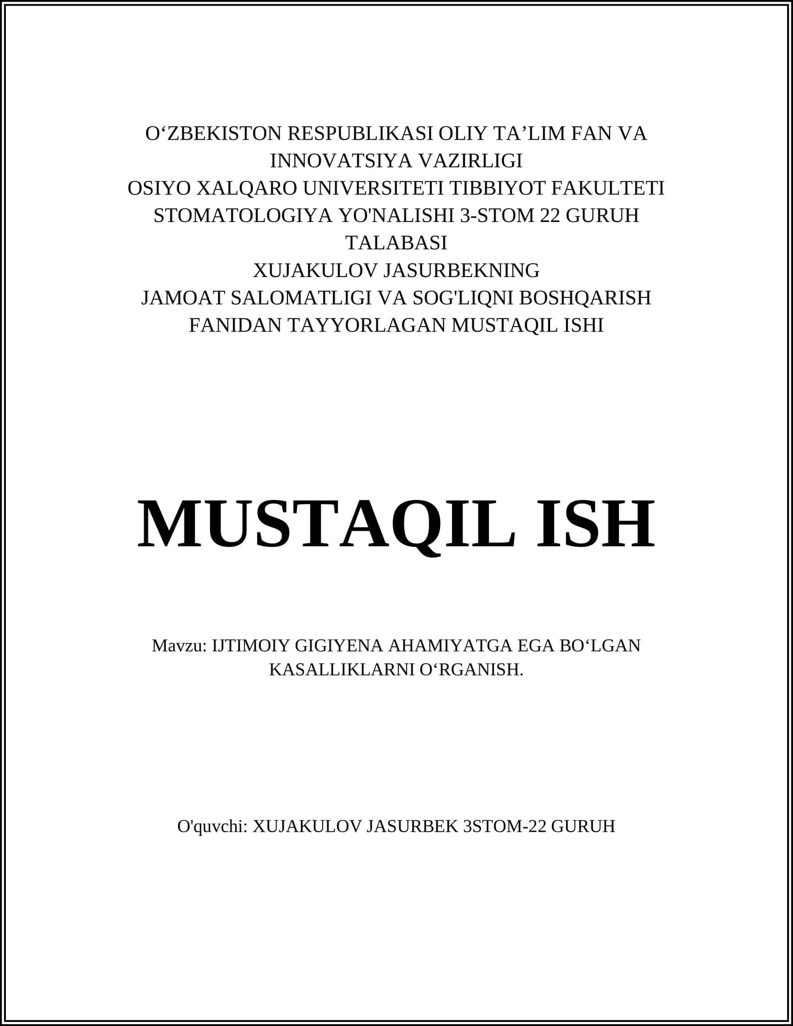 IJTIMOIY GIGIYENA AHAMIYATGA EGA BOʻLGAN KASALLIKLARNI OʻRGANISH