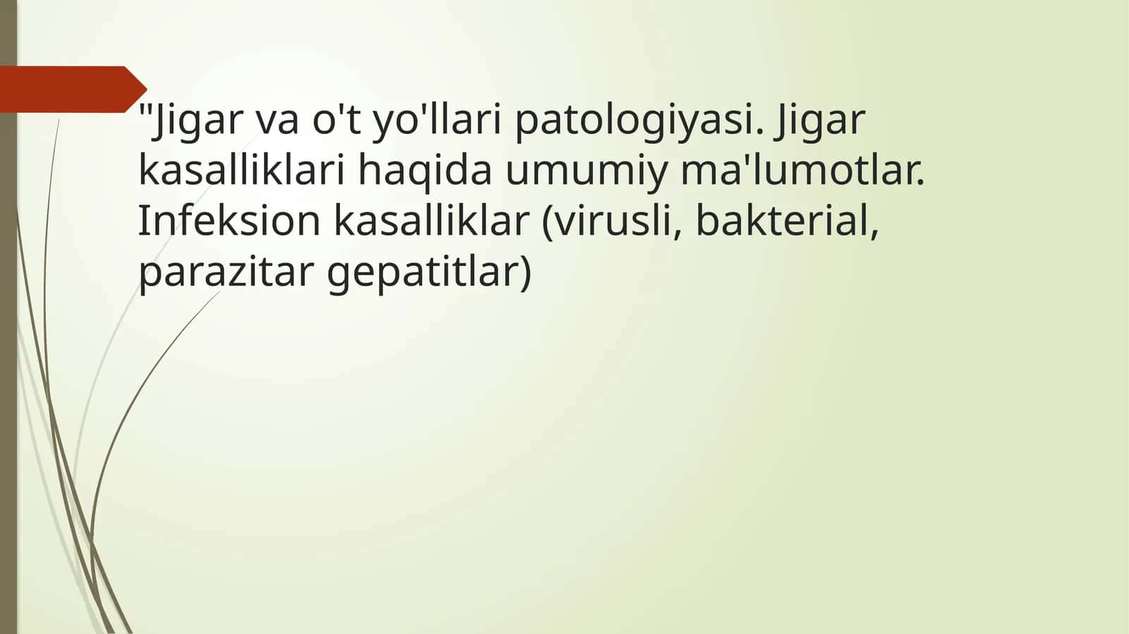 Jigarvao'tyo'llaripatologiyasi