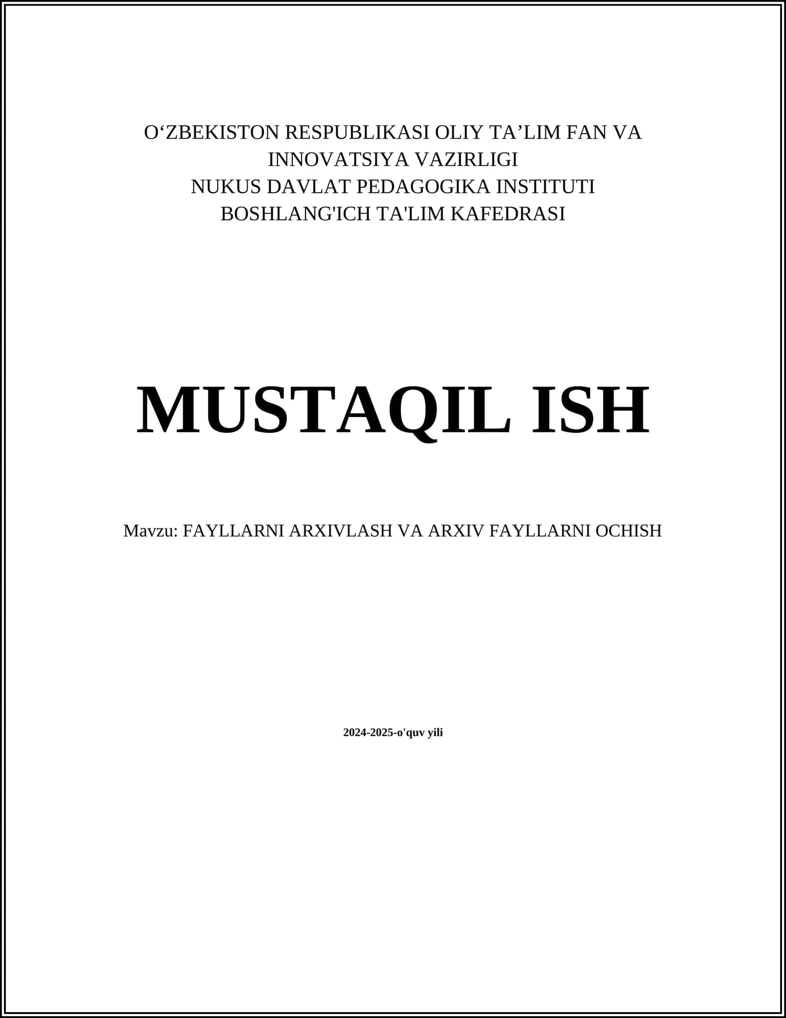 Fayllarni arxivlash va arxiv fayllarni ochish