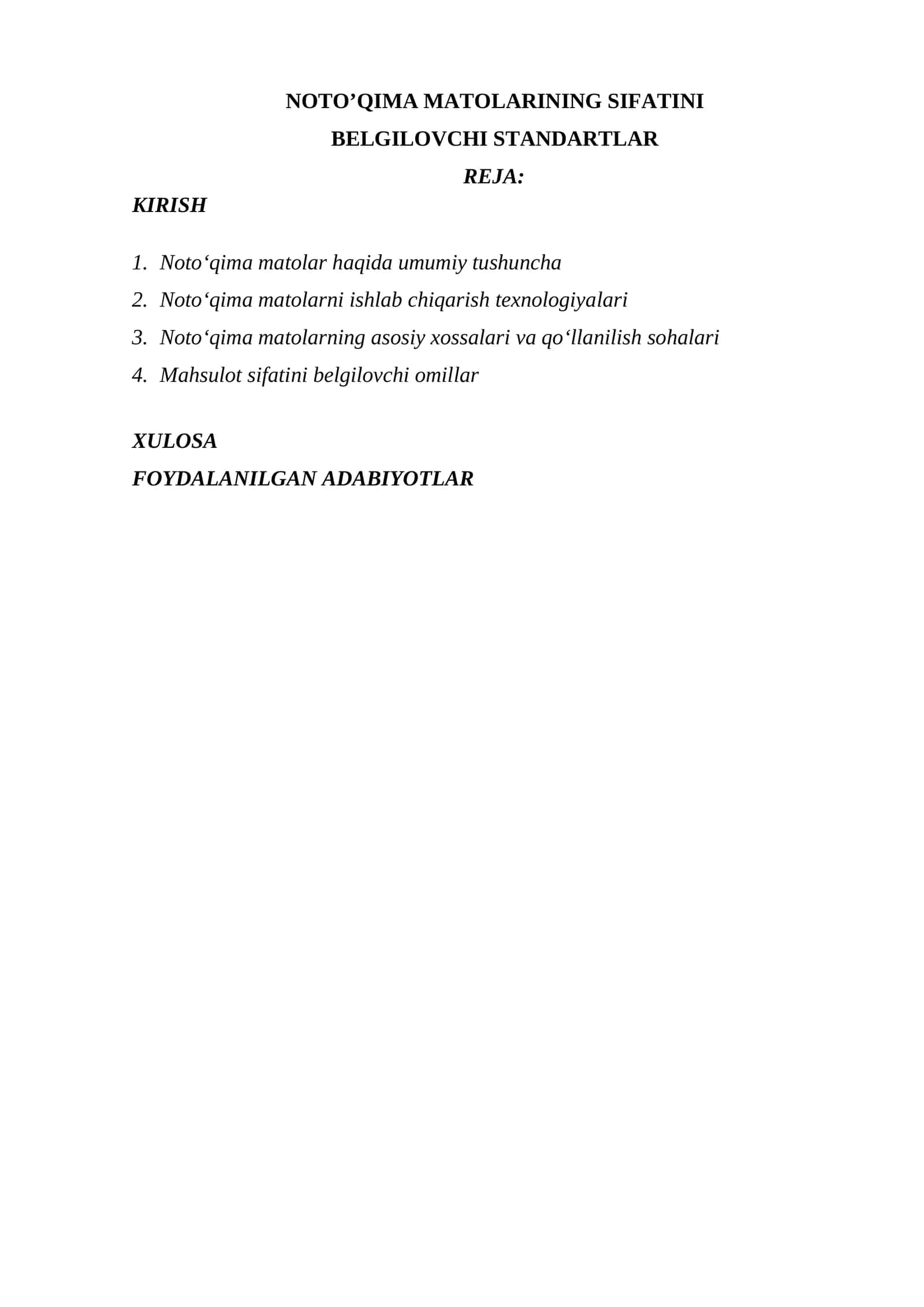 NOTO’QIMA MATOLARINING SIFATINI BELGILOVCHI STANDARTLAR