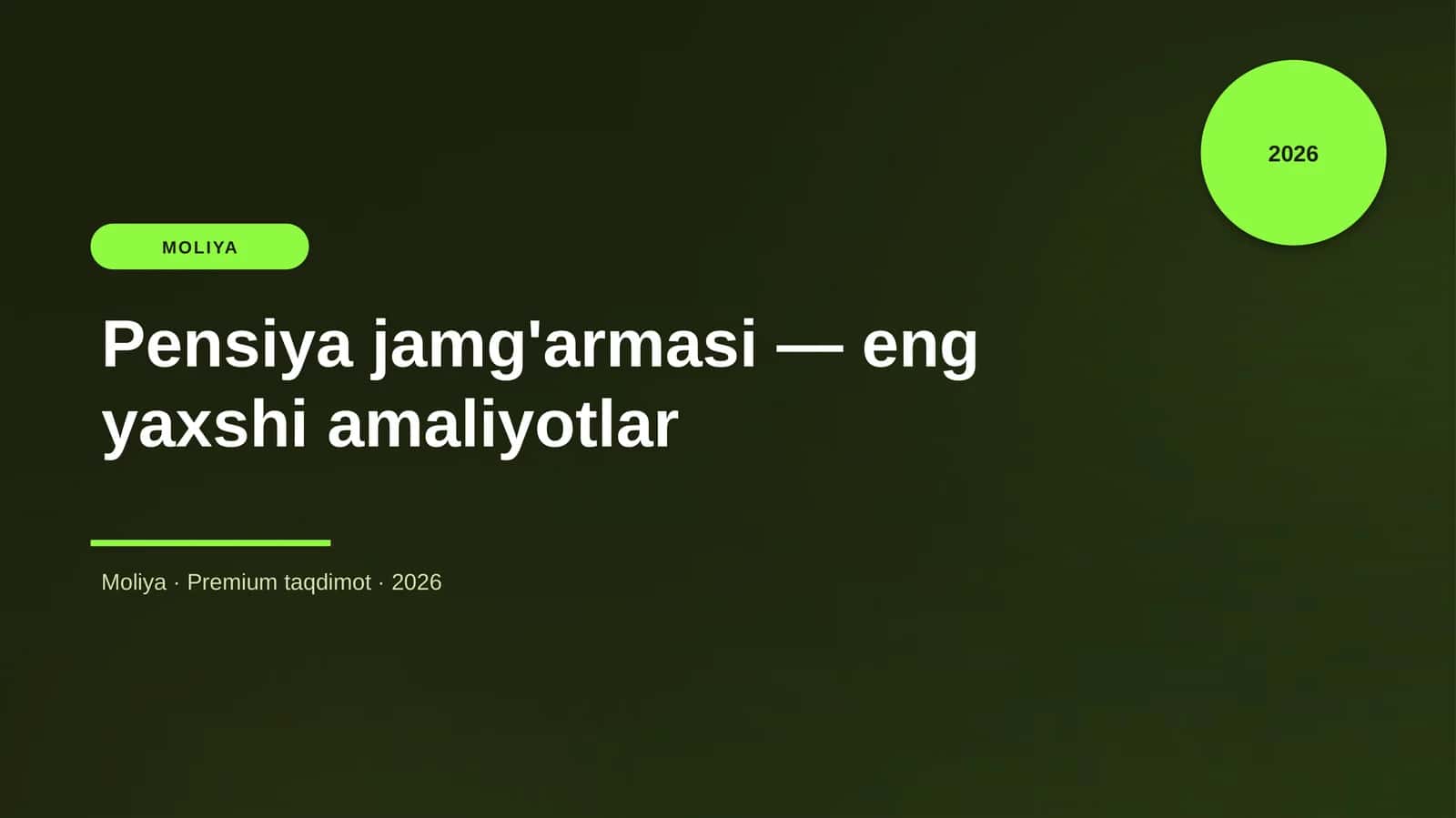 Pensiya jamg'armasi — eng yaxshi amaliyotlar